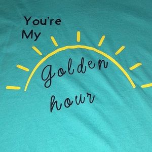 You’re my golden hour T-shirt